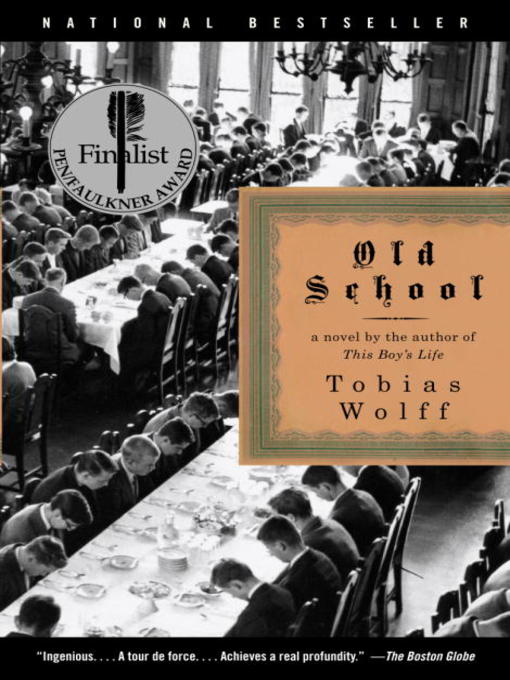 Title details for Old School by Tobias Wolff - Available